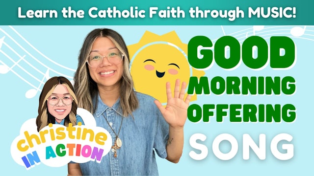Good Morning Offering Song | Christine in Action