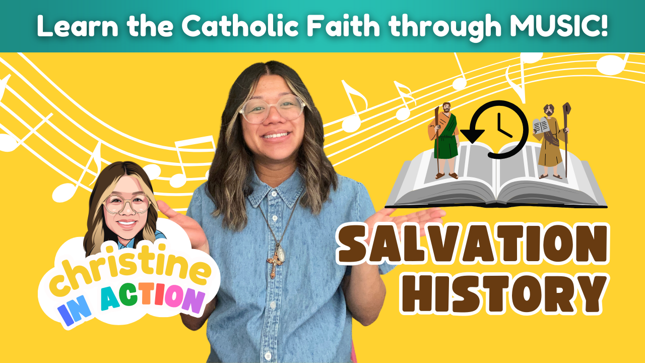 Salvation History Song | Christine In Action