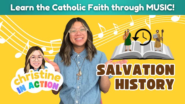 Salvation History Song | Christine In...