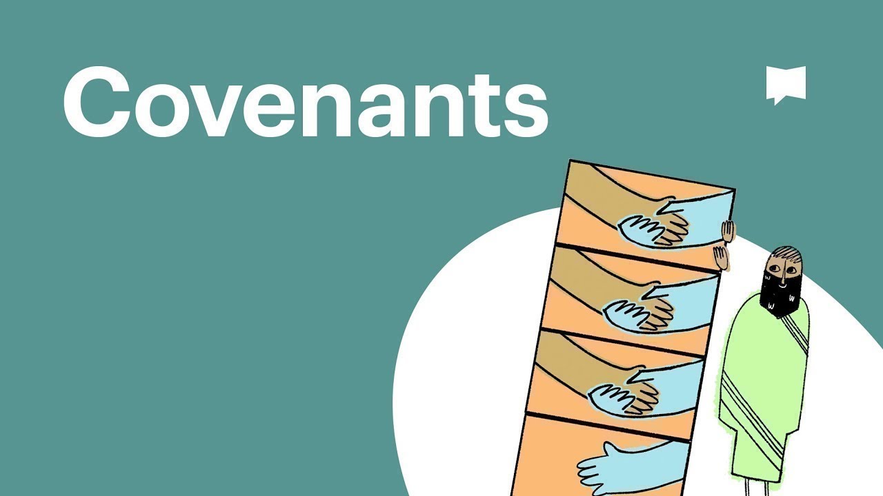 The Covenants | Themes | The Bible Project