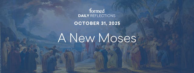 Daily Reflections — October 31, 2025