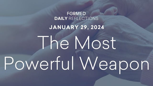 Daily Reflections — January 29, 2024