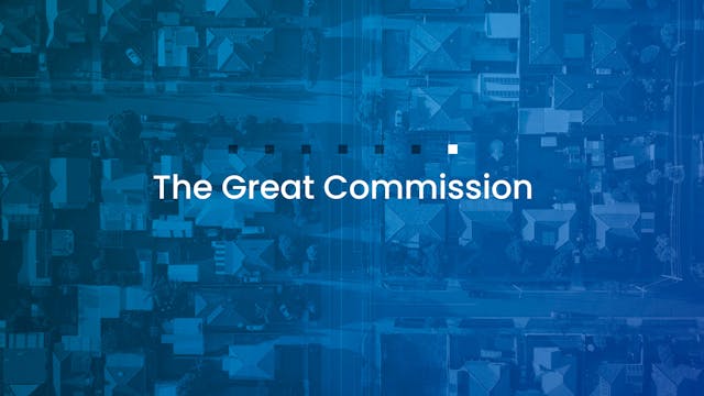 The Great Commission | Episode 7 | Se...