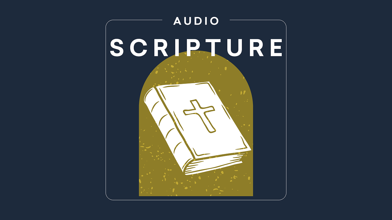 Scripture | Audio