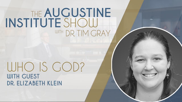 Who is God? | The Augustine Institute Show