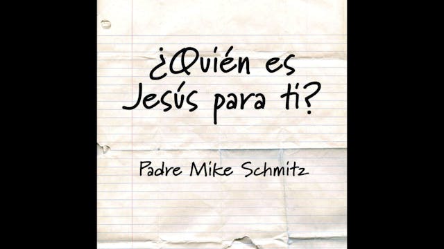 ¿Quién es Jesús para tí?