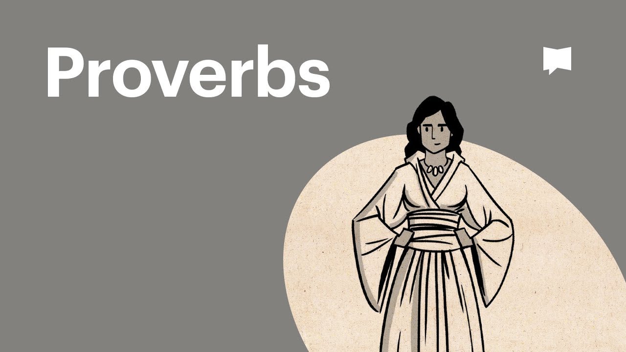 Proverbs | Old Testament: Book Overviews | The Bible Project