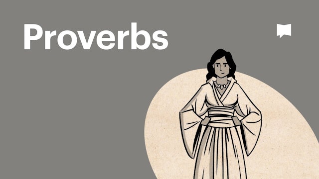Proverbs | Old Testament: Book Overviews | The Bible Project