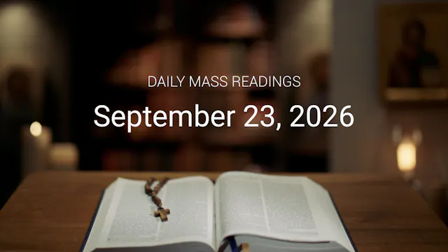 September 23, 2026 — Memorial of St. ...