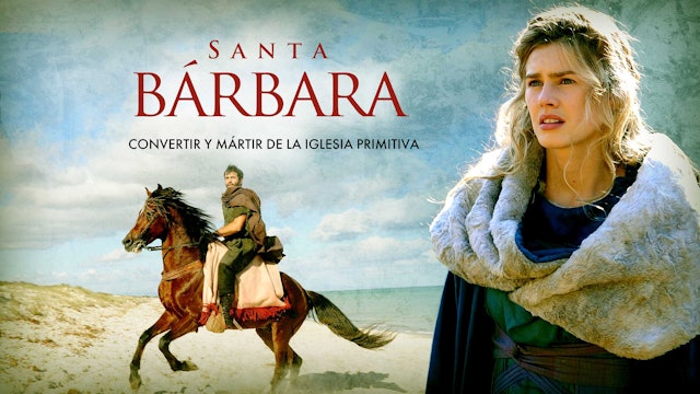 Santa Bárbara: Convertida y Mártir de la Iglesia Primitiva