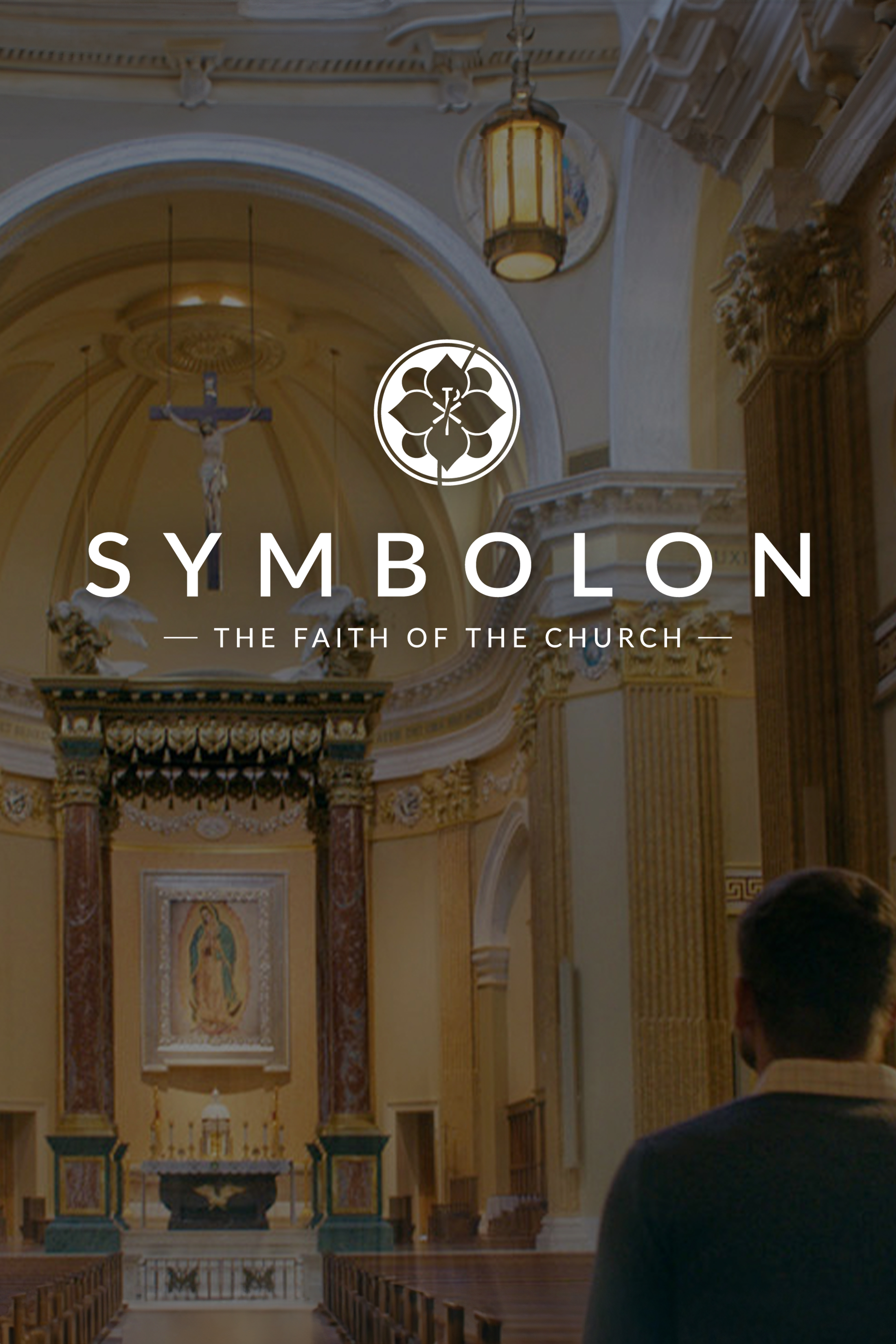 Symbolon: The Faith of the Church