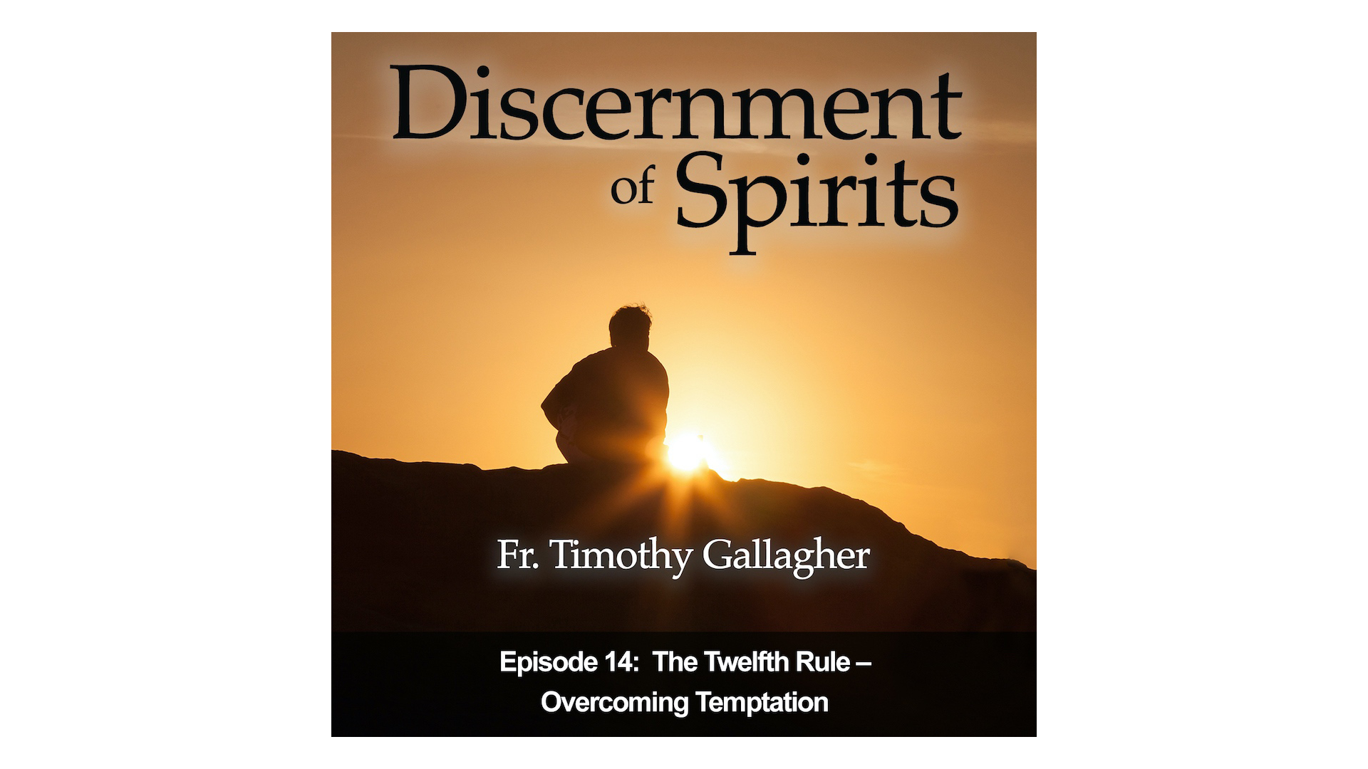 The Twelfth Rule: Overcoming Temptation