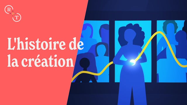 L'histoire de la création