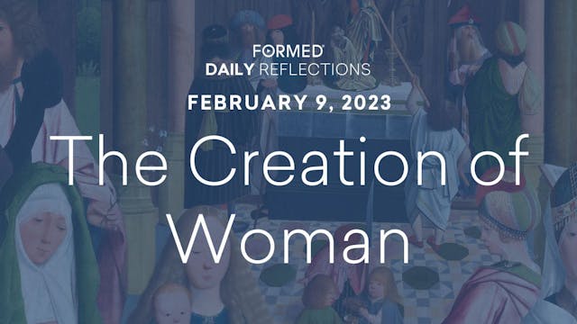 Daily Reflections – February 9, 2023