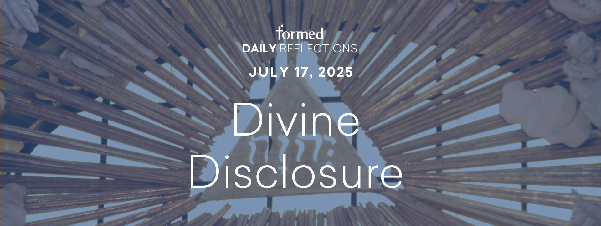 Daily Reflections — July 17, 2025