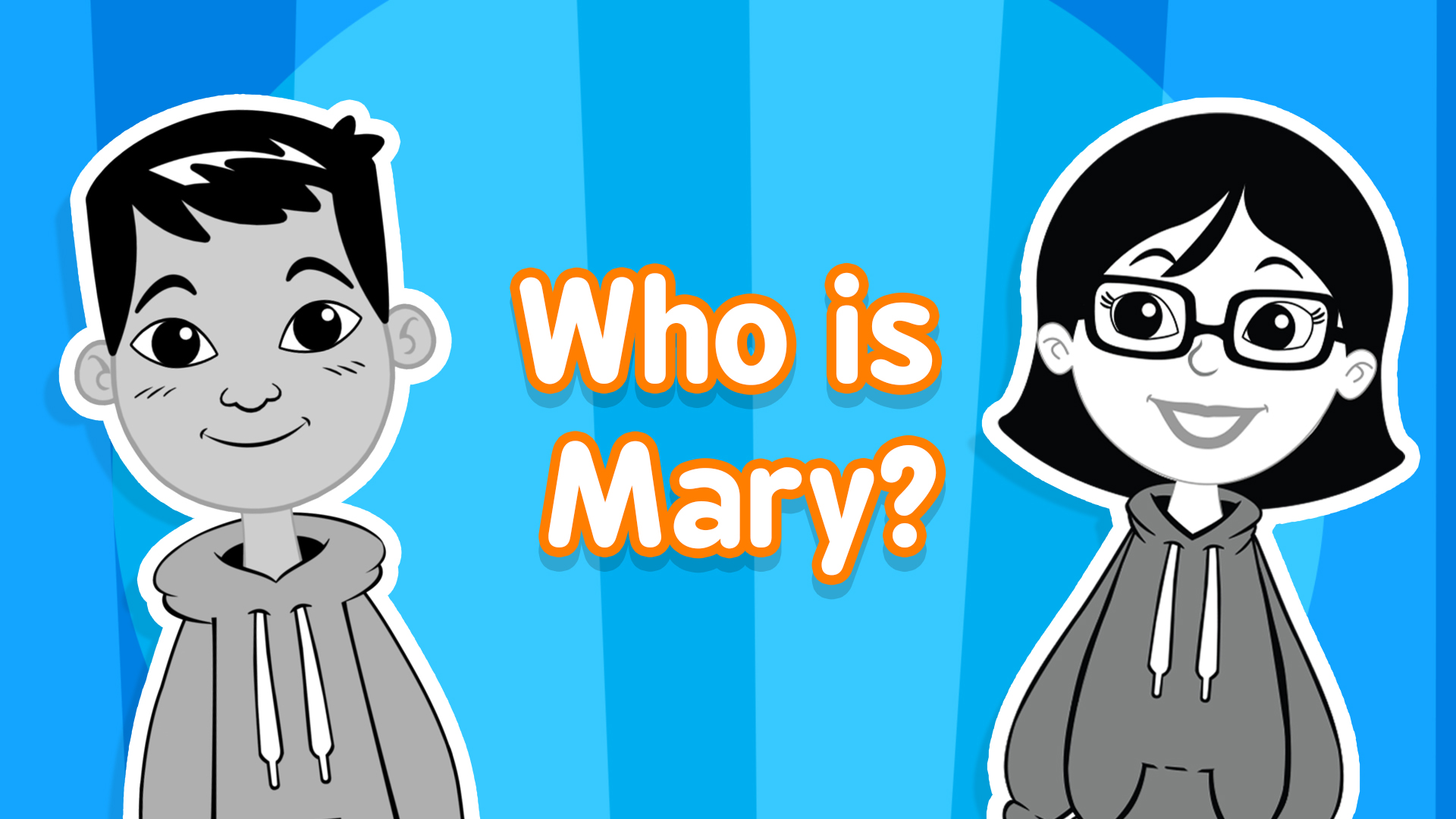 Who Is Mary?