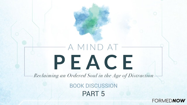 A Mind at Peace Book Discussion: Prayer (Part 5 of 5)