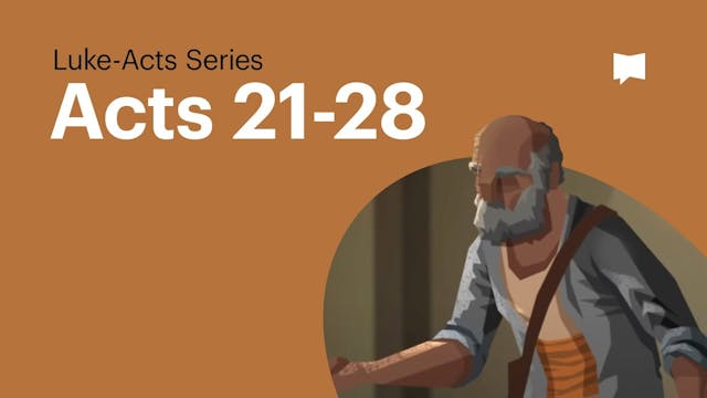 Bound for Rome: Acts 21-28 | Luke-Act...