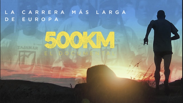 500 KM: El documental