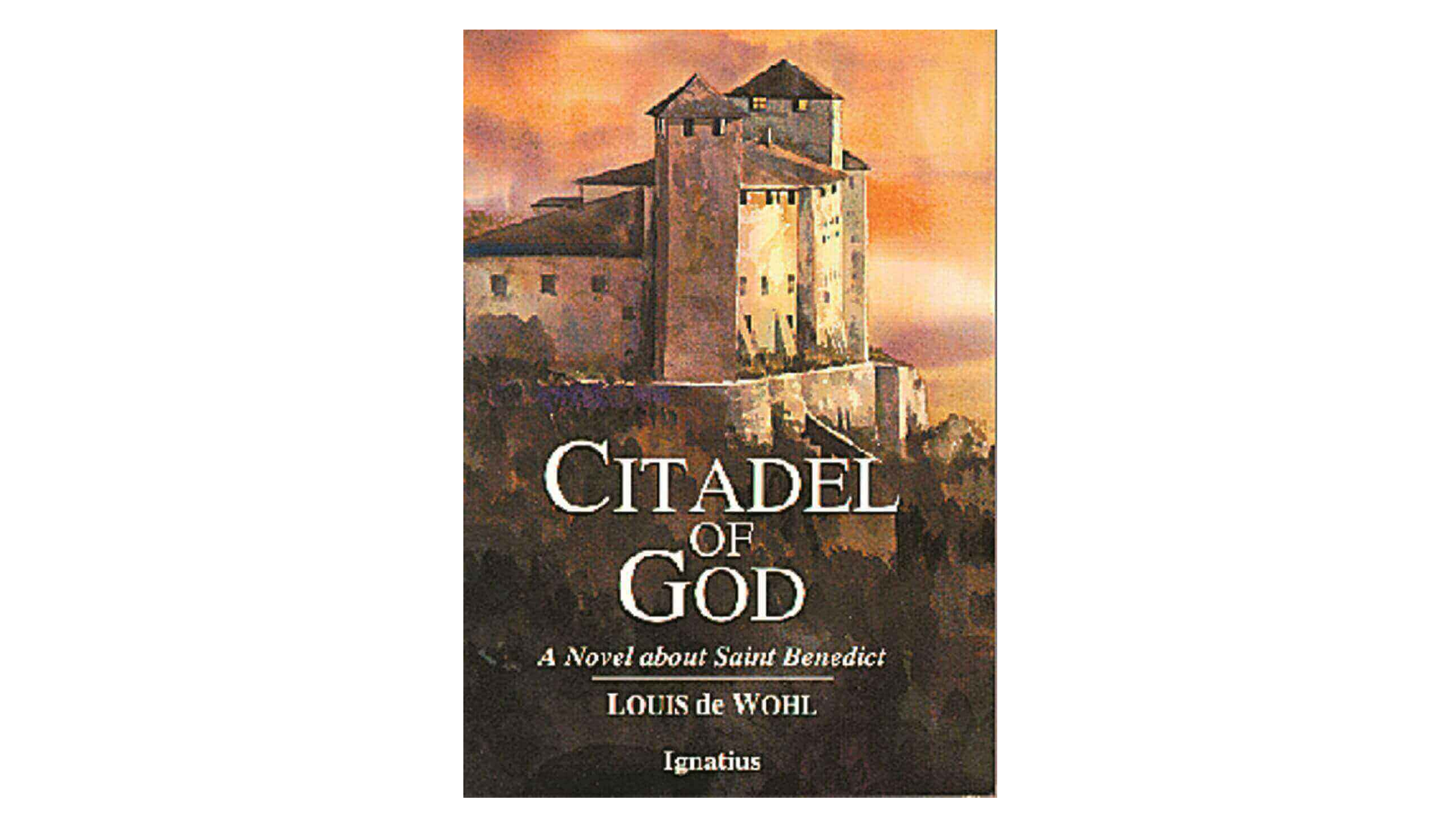 Citadel of God by Louis de Wohl