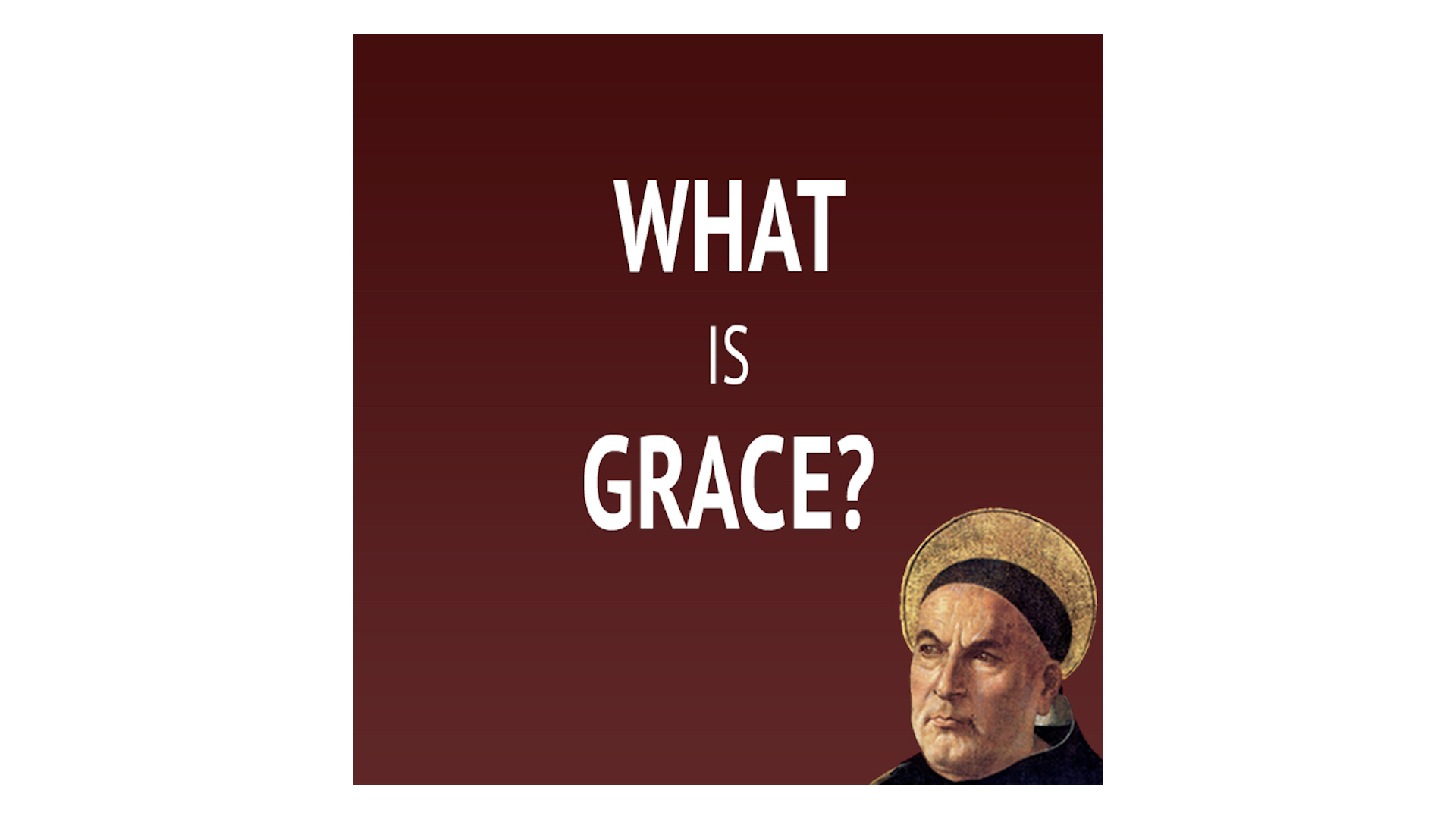 What Is Grace? with Michael Gormley