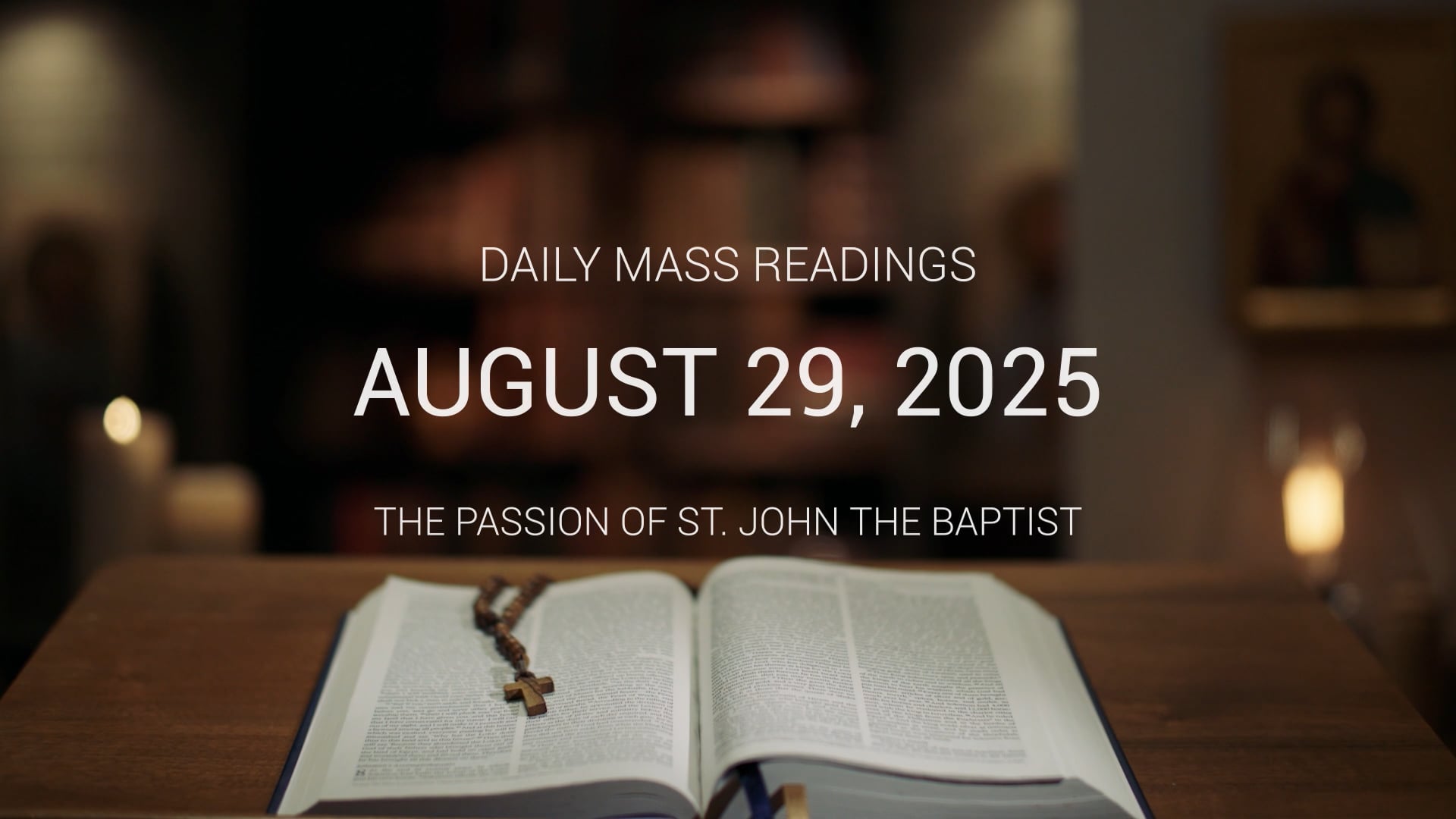 August 29, 2025 — Beheading of John the Baptist | Daily Mass Readings