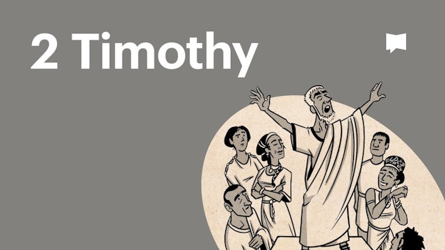 2 Timothy | New Testament: Book Overviews | The Bible Project