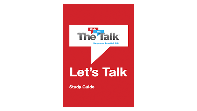 The Whole Sex Talk Study Guide
