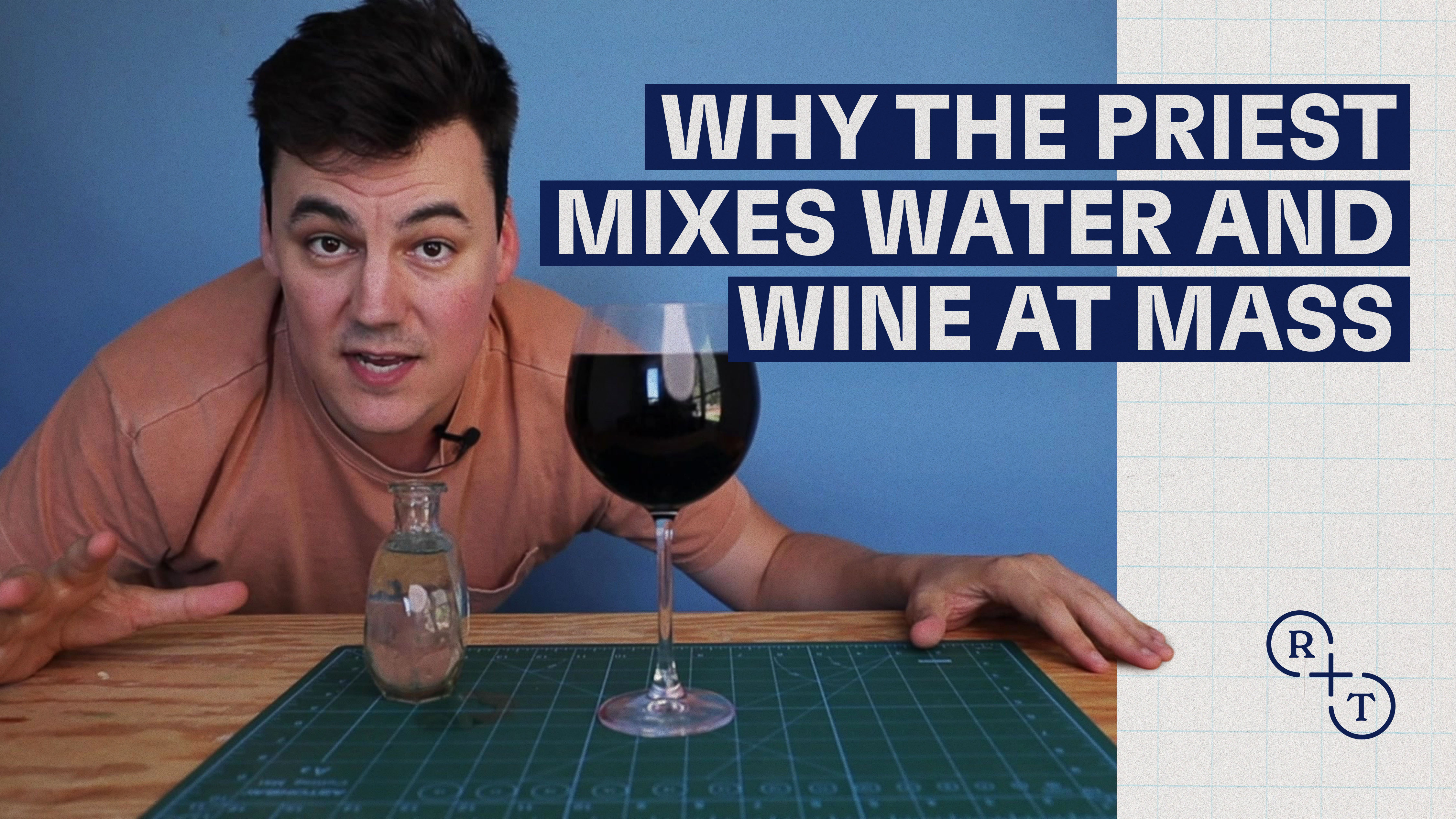 Why the priest mixes water and wine at Mass