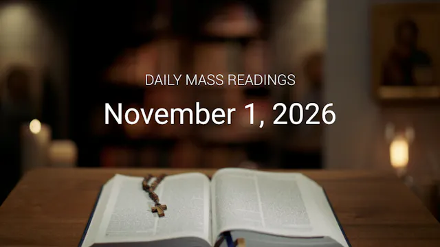 November 1, 2026 | Daily Mass Readings