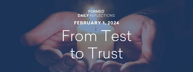 Daily Reflections — February 1, 2024