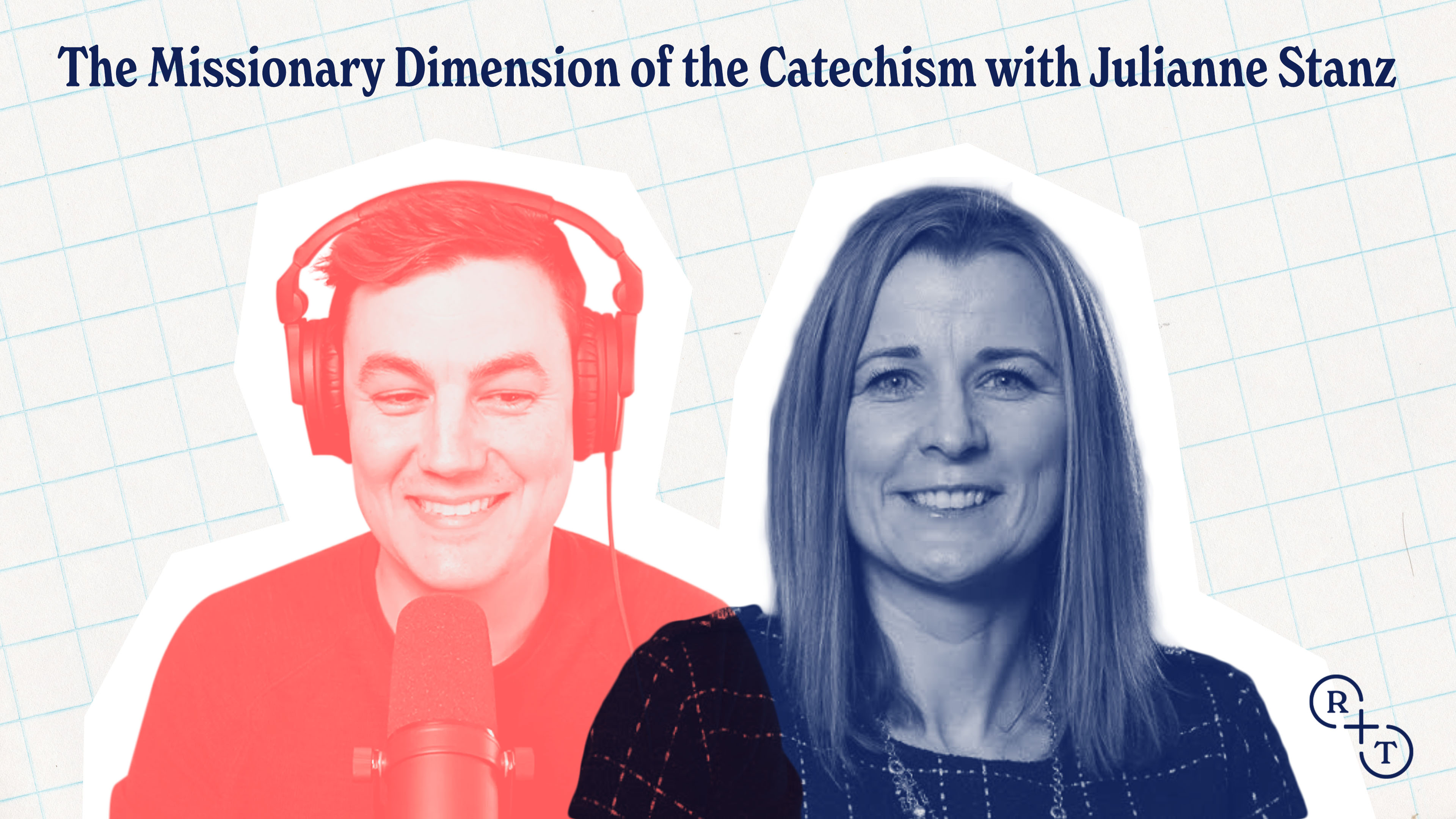 Missionary Discipleship and the Catechism with Julianne Stanz