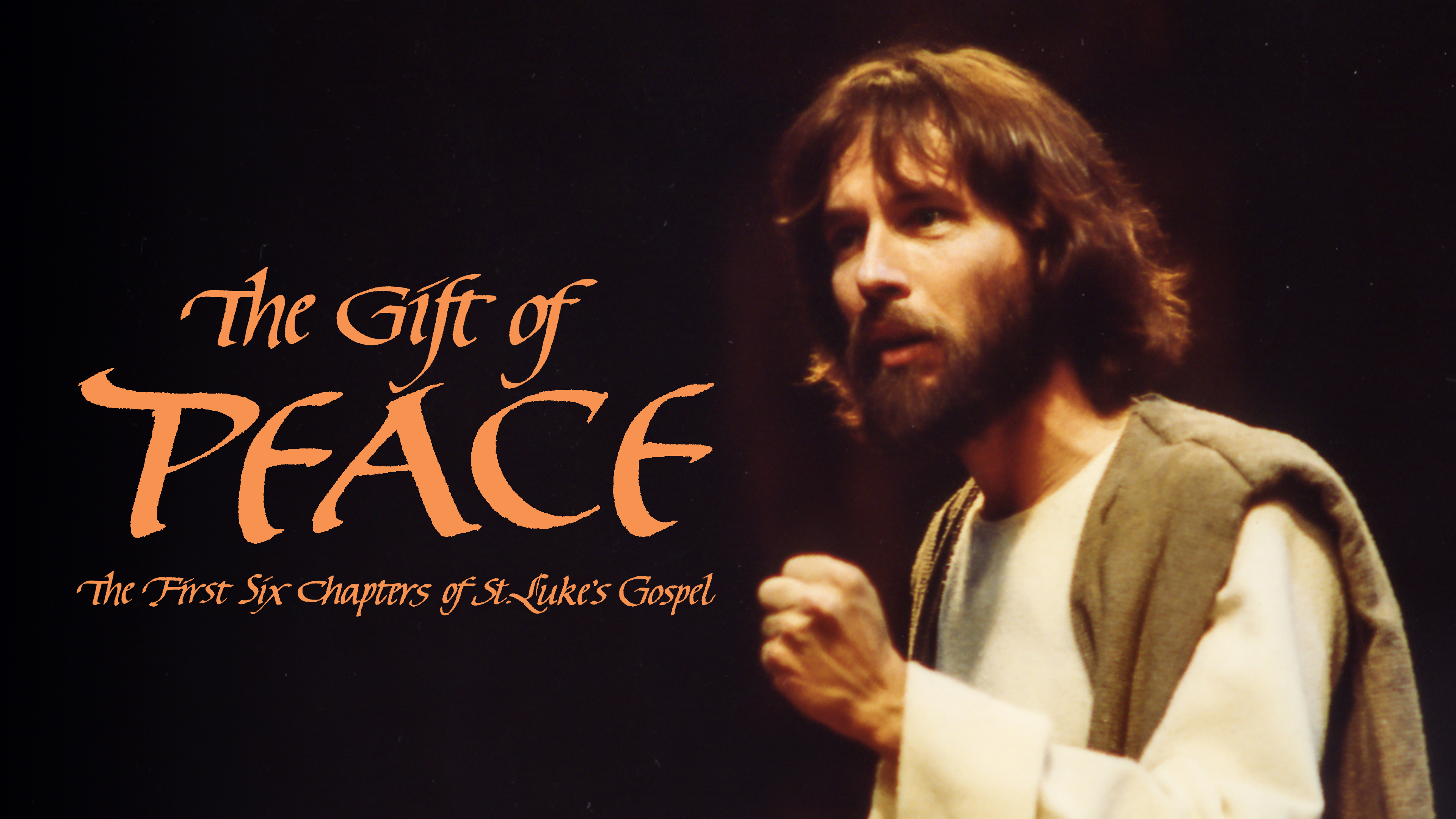The Gift of Peace: The First Six Chapters of St. Luke’s Gospel