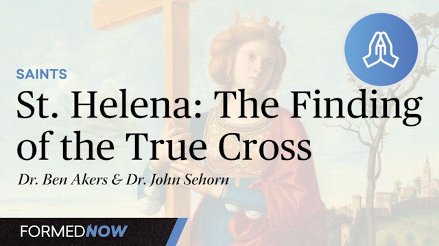 St. Helena: The Finding of the Cross