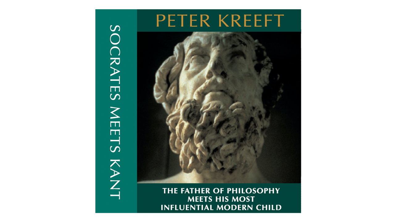 Socrates Meets Kant by Peter Kreeft