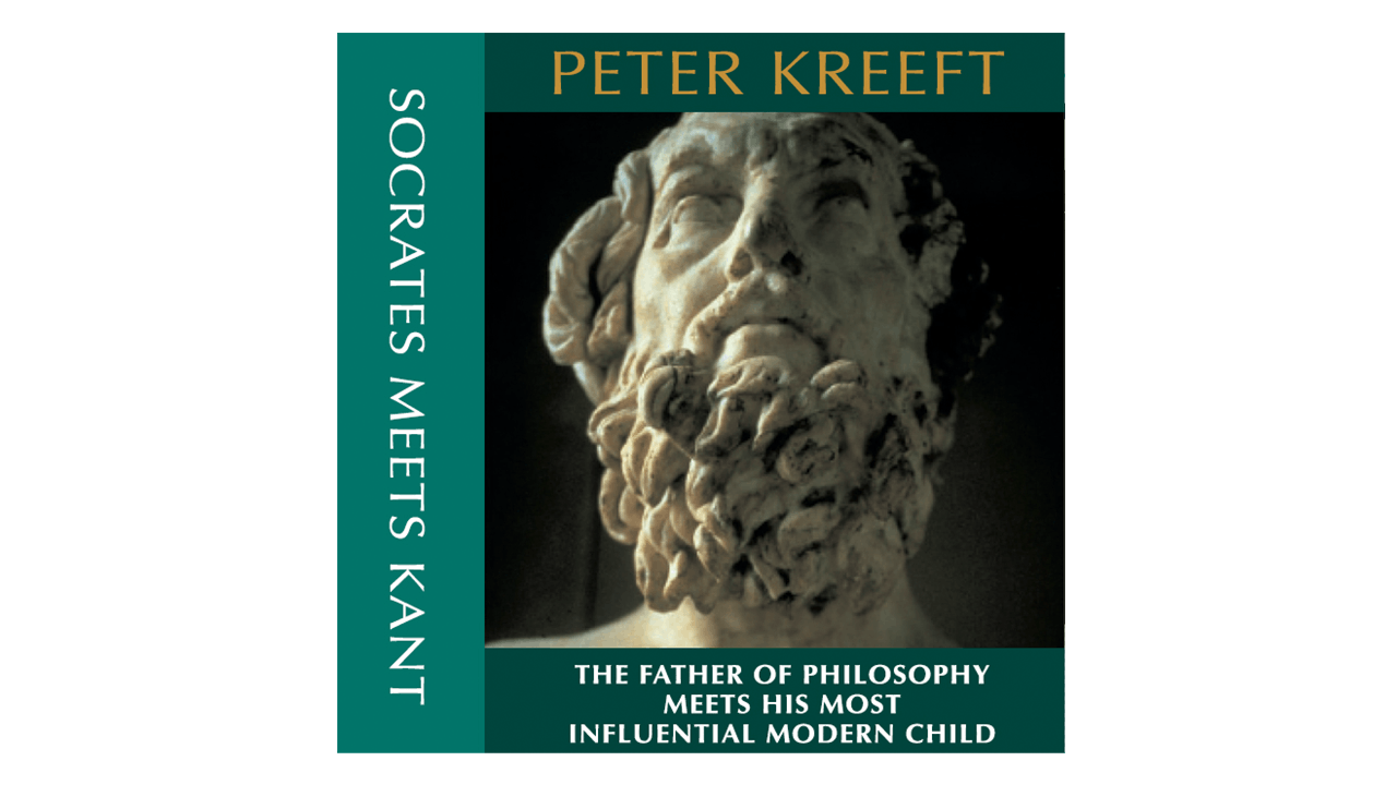 Socrates Meets Kant by Peter Kreeft
