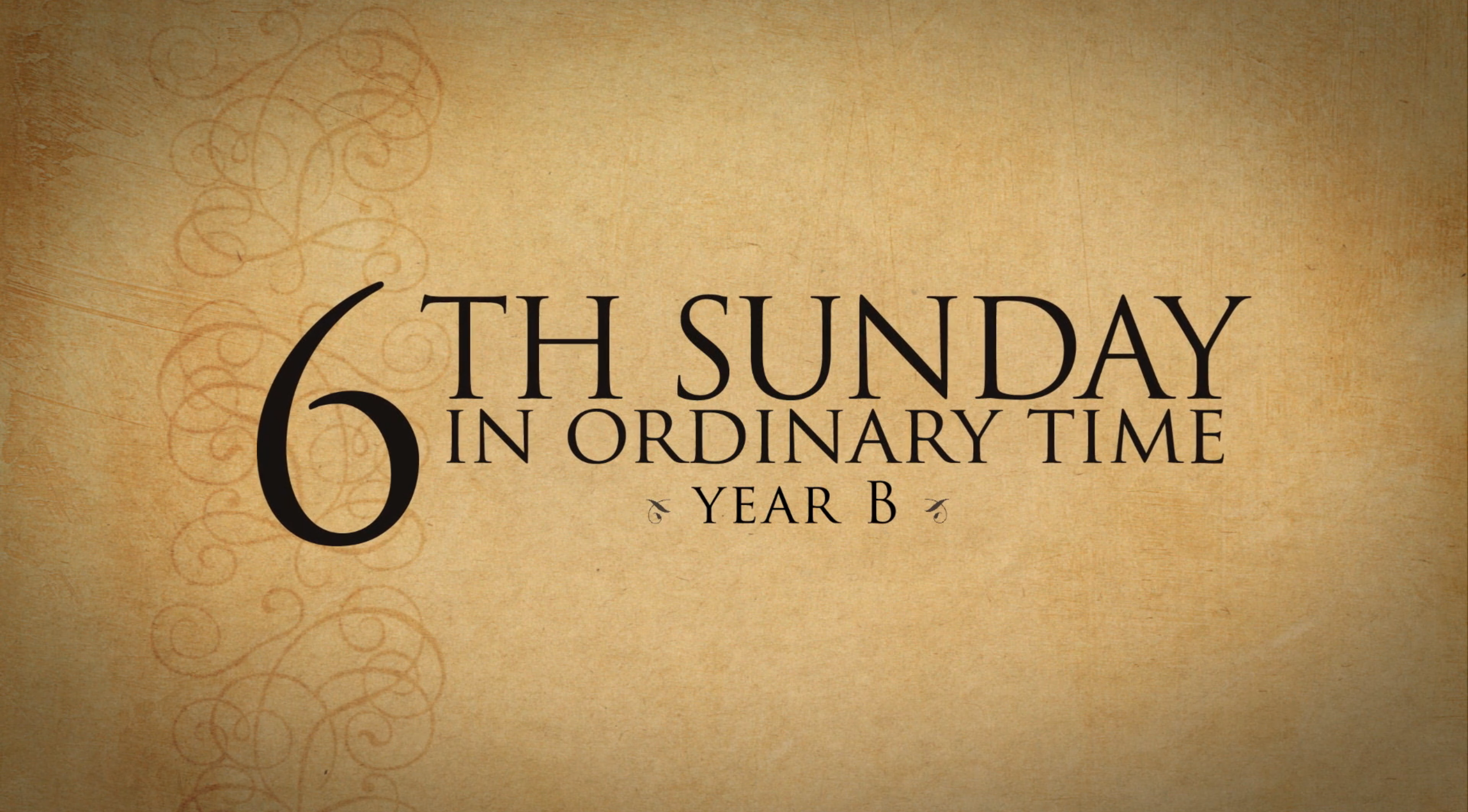 6th Sunday In Ordinary Time—February 11, 2018 - Year B - FORMED