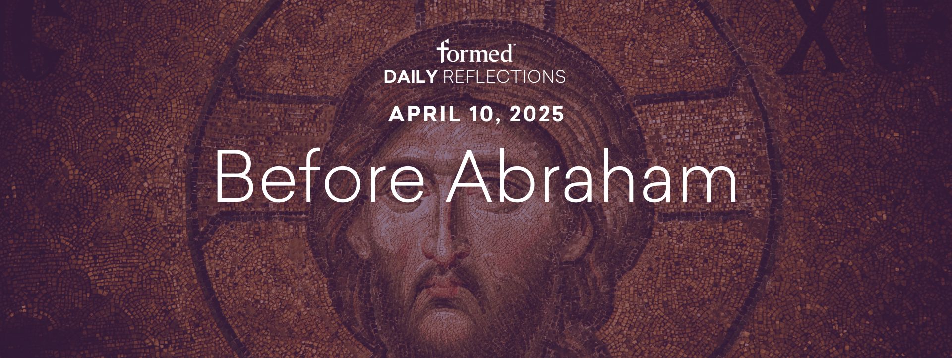 Lenten Daily Reflections — April 10, 2025
