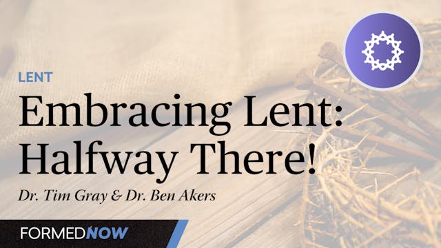 Embracing Lent: Halfway There!