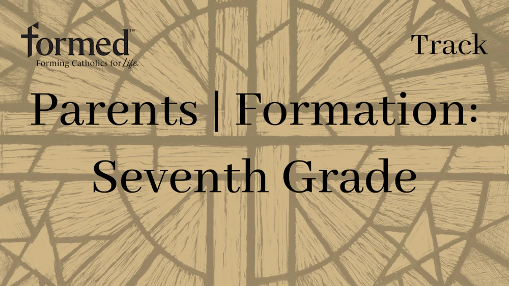 Parents | Formation | Seventh Grade