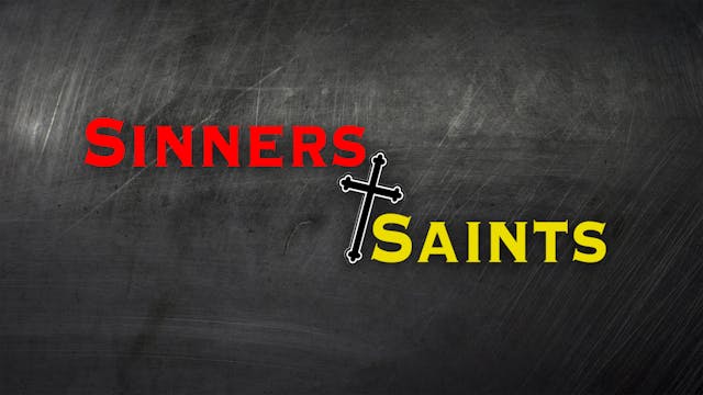 Sinners & Saints | Trailer