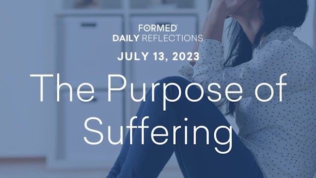 Daily Reflections — July 13, 2023