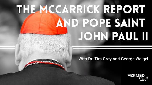 The McCarrick Report and Pope Saint J...