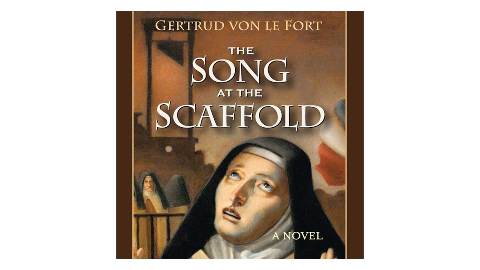 The Song of the Scaffold: A Novel by Karen Savage