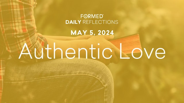 Easter Daily Reflections — May 5, 2024