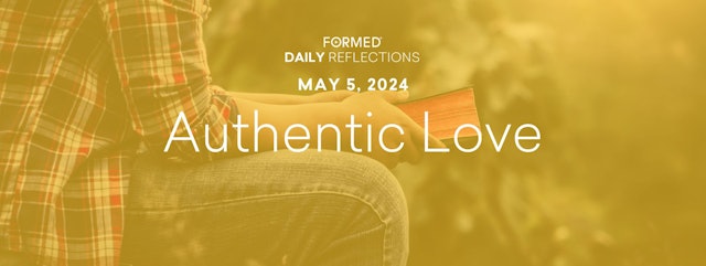 Easter Daily Reflections — May 5, 2024