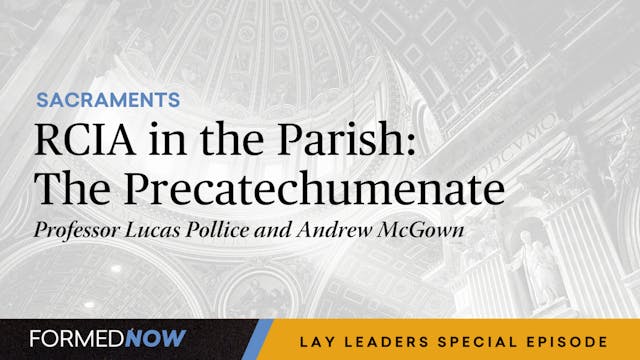 RCIA in the Parish: The Precatechumenate