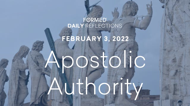 Daily Reflections – February 3, 2022