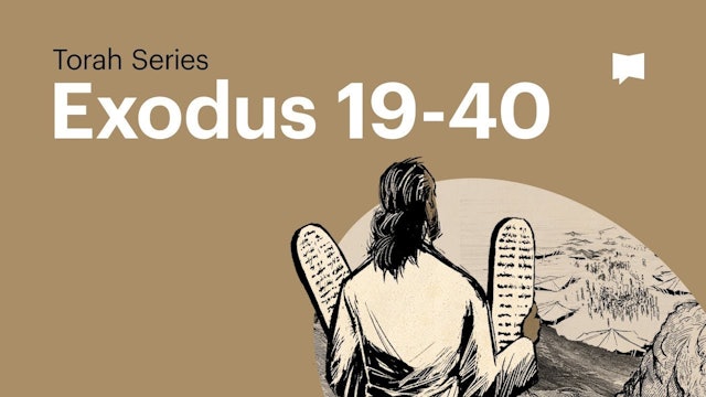 Exodus: Part 2 of 2 | Torah: Book Collections | The Bible Project
