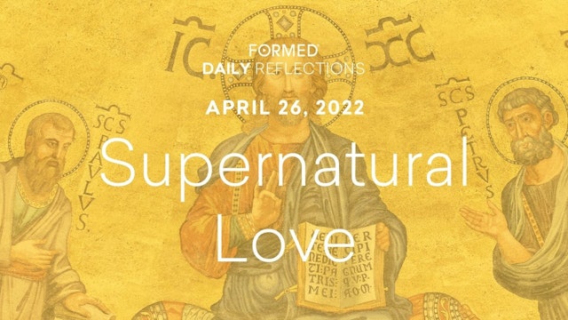 Easter Daily Reflections – April 26, 2022